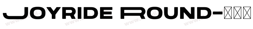 Joyride Round字体转换 Joyride Round字体转换